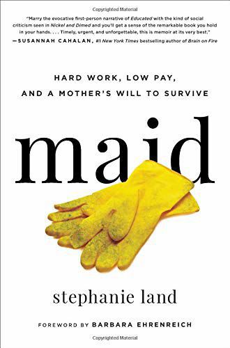 "Maid" by Stephanie Land